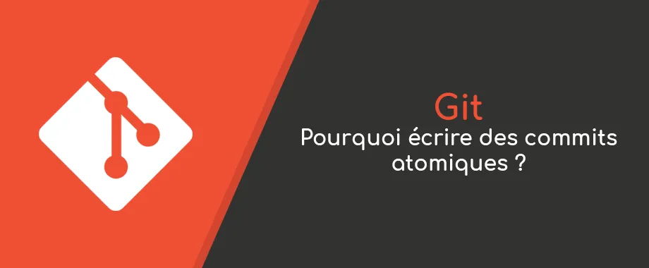 Illustration de couverture pour Git : pourquoi écrire des commits atomiques ?