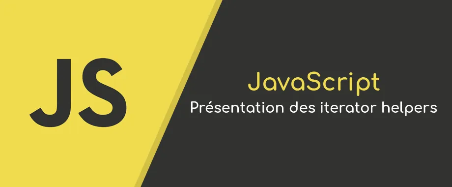 Illustration de couverture pour JavaScript : présentation des "iterator helpers"